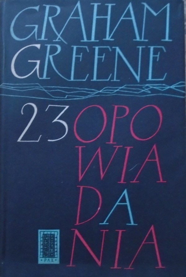 Graham Greene • 23 opowiadania [Krzysztof Dębowski]