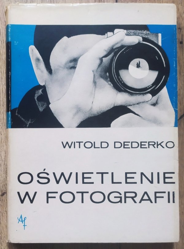 Witold Dederko Oświetlenie w fotografii