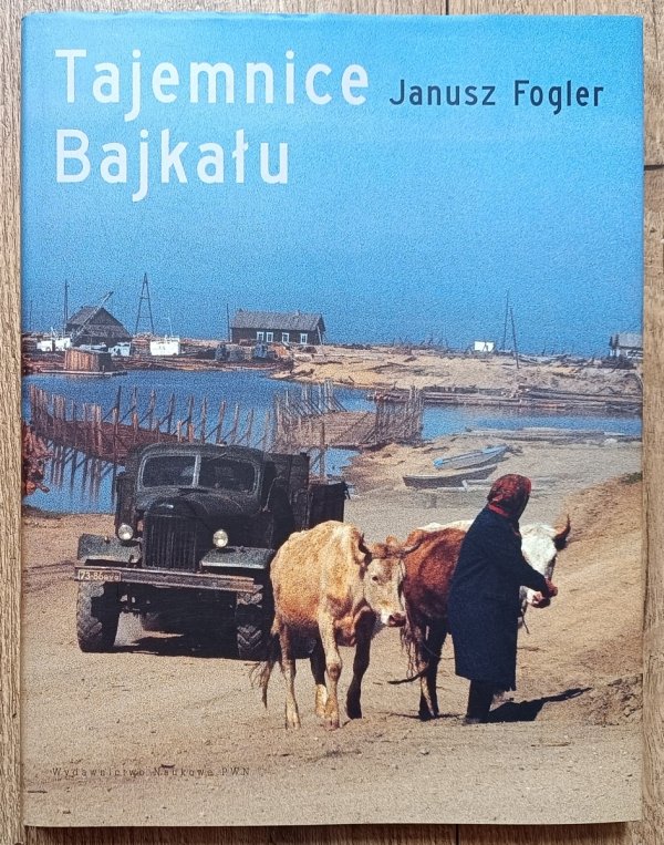 Janusz Fogler Tajemnice Bajkału