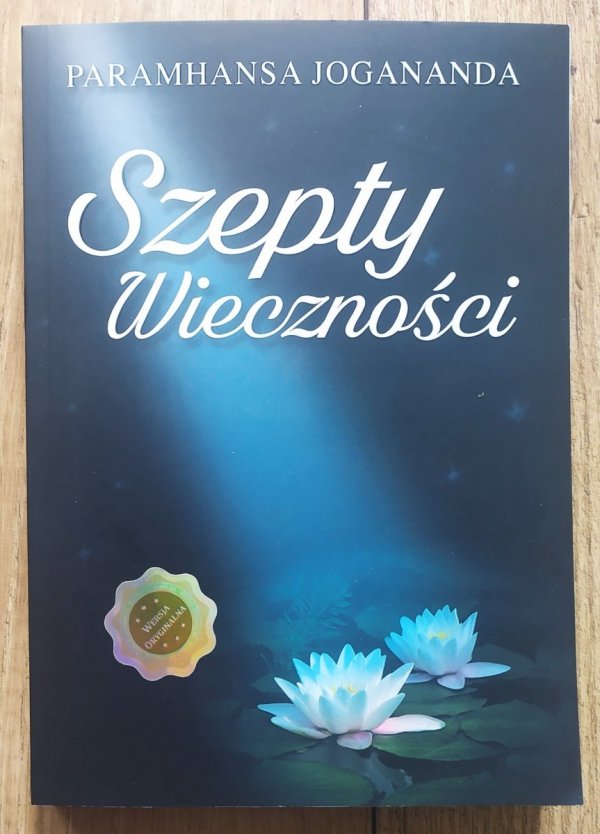 Paramhansa Jogananda Szepty Wieczności