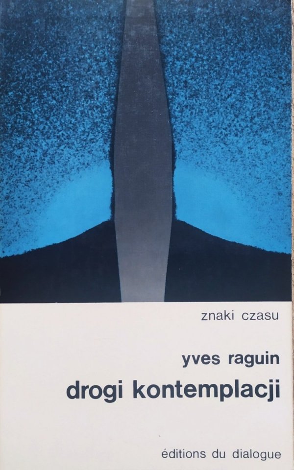 Yves Raguin Drogi kontemplacji