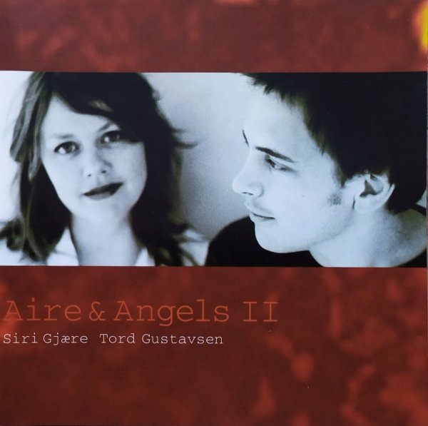 Siri Gjaere, Tord Gustavsen Aire &amp; Angels II CD