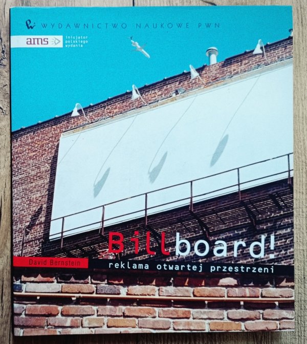 David Bernstein Billboard! Reklama otwartej przestrzeni