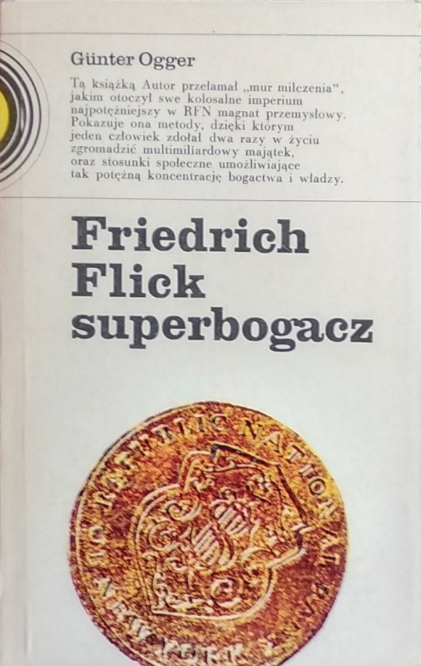 Gunter Ogger • Friedrich Flick superbogacz