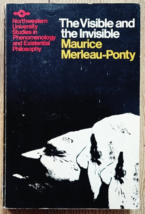 Maurice Merleau-Ponty The Visible and the Invisible