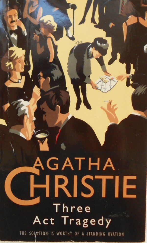 Agatha Christie • Three Act Tragedy
