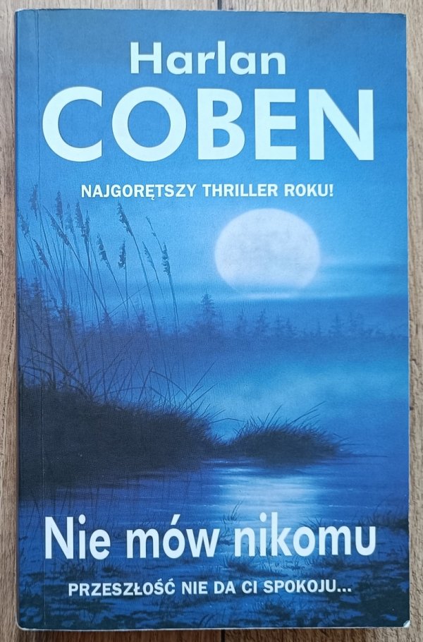 Harlan Coben Nie mów nikomu