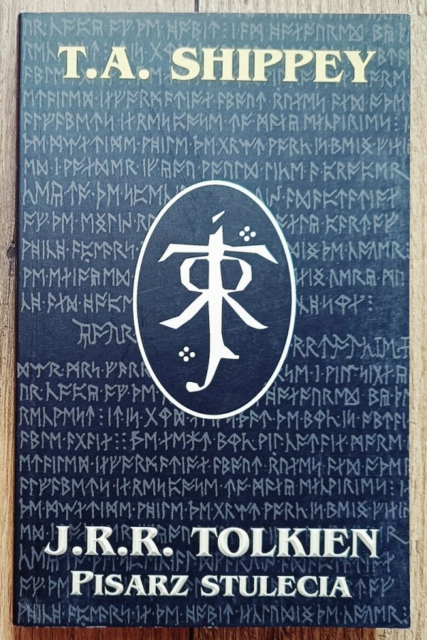 T.A. Shippey J.R.R. Tolkien. Pisarz stulecia