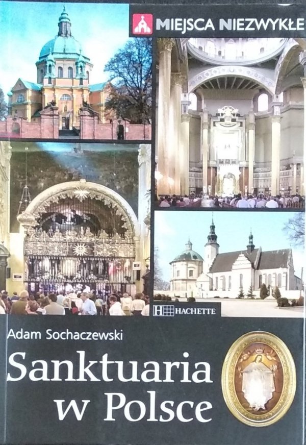 Adam Sochaczewski • Sanktuaria w Polsce