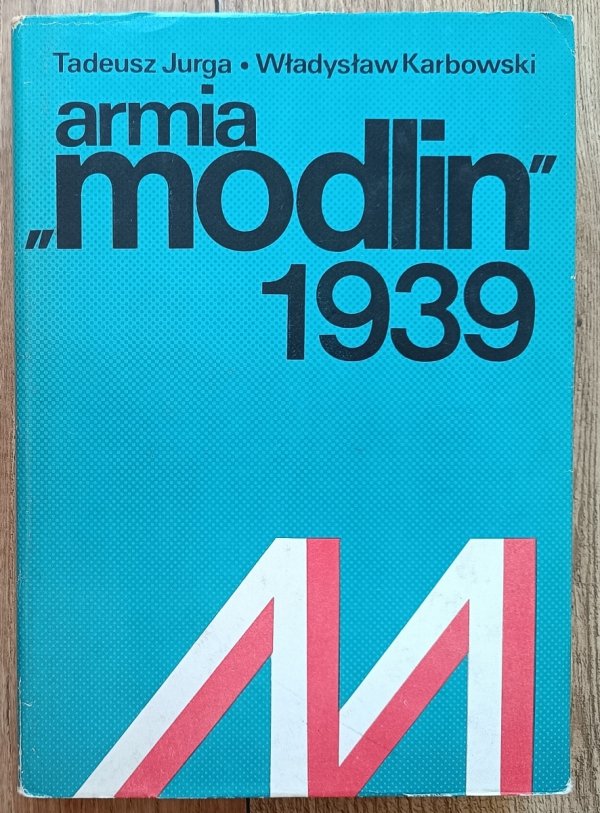 Tadeusz Jurga, Władysław Karbowski Armia Modlin 1939