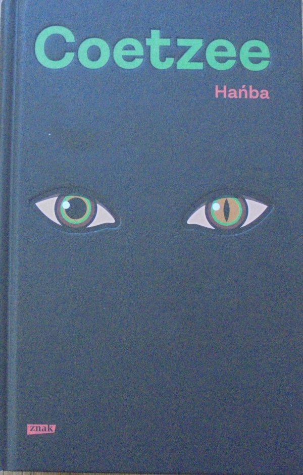 J.M. Coetzee • Hańba [Nobel 2003]
