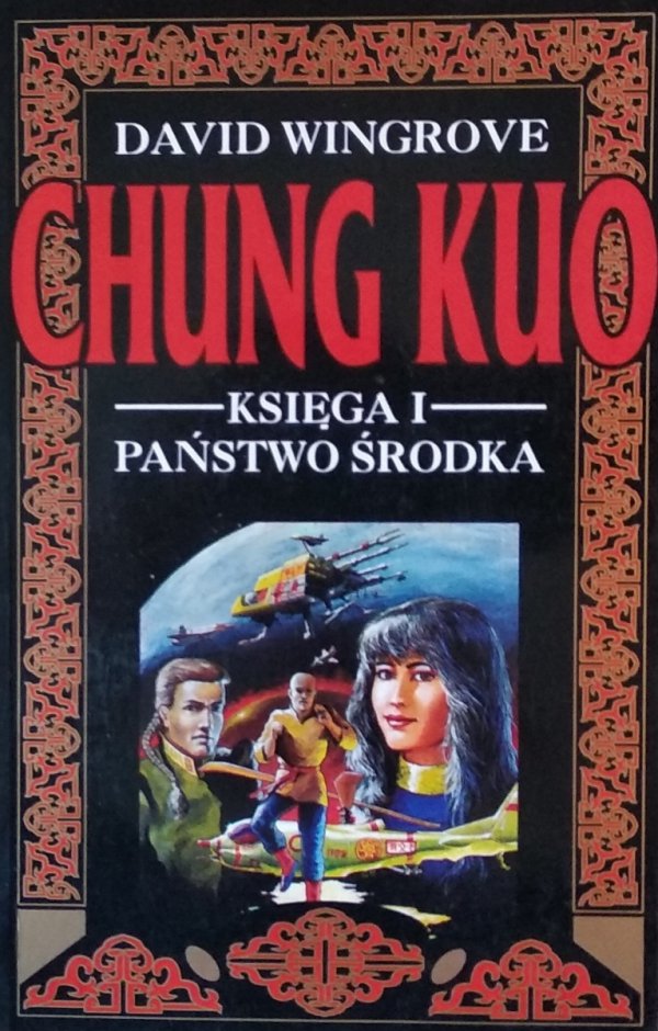 David Wingrove • Chung Kuo Księga I Państwo Środka