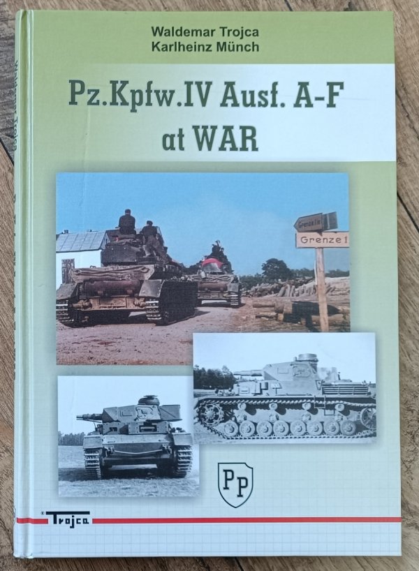 Waldemar Trojca, Karlheinz Munch Pz.Kpfw.IV Ausf. A-F at WAR