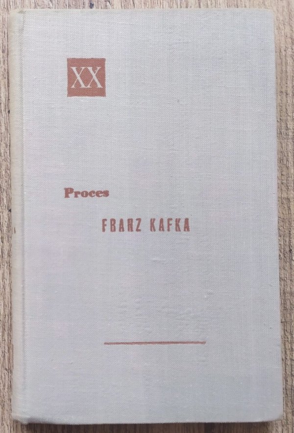 Franz Kafka Proces [Powieści XX wieku]
