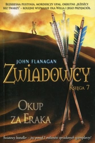 John Flanagan • Zwiadowcy księga 7. Okup za Eraka