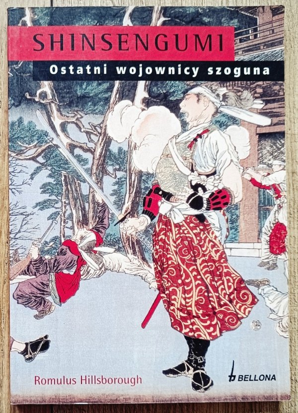 Romulus Hillsborough Shinsengumi. Ostatni wojownicy szoguna