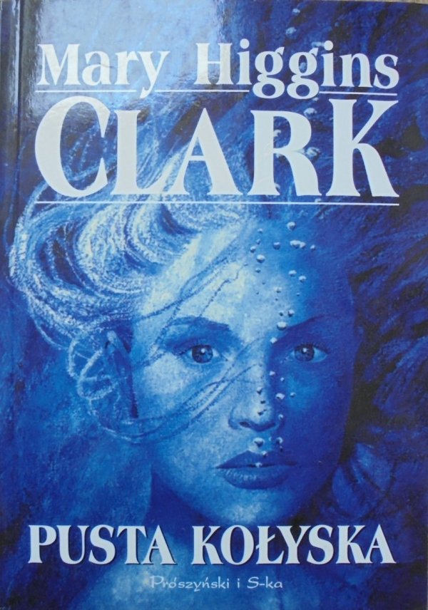 Mary Higgins Clark • Pusta kołyska