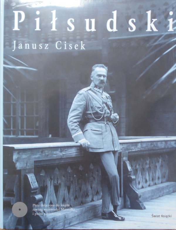 Janusz Cisek • Józef Piłsudski