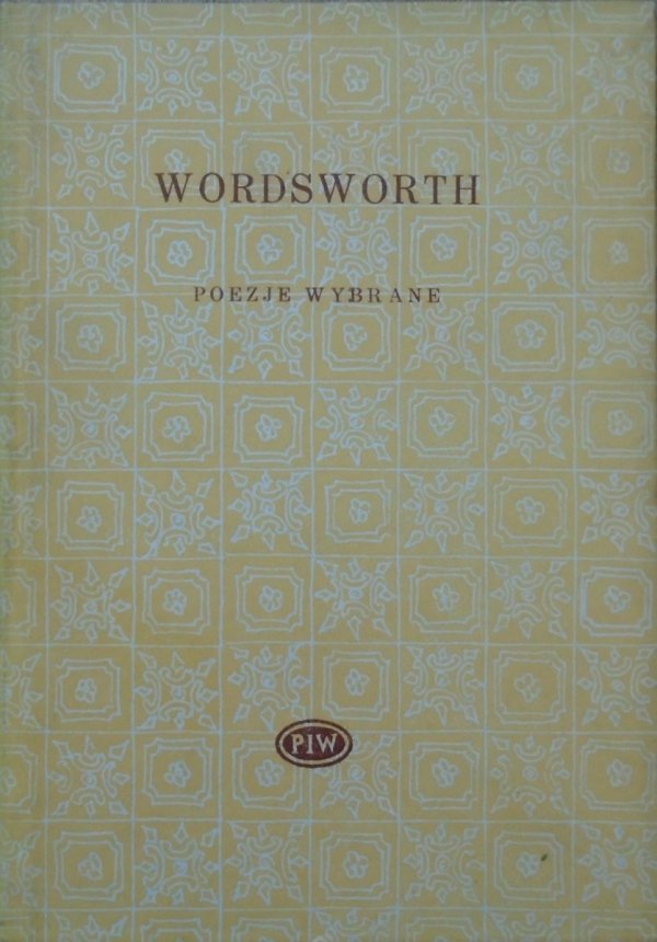 William Wordsworth • Poezje wybrane [Biblioteka Poetów]