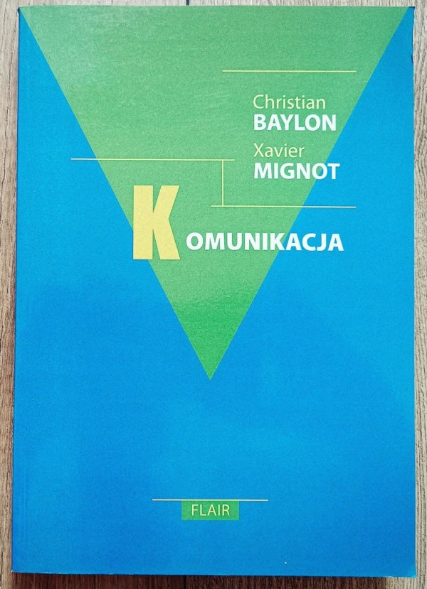 Christian Baylon, Xavier Mignot Komunikacja
