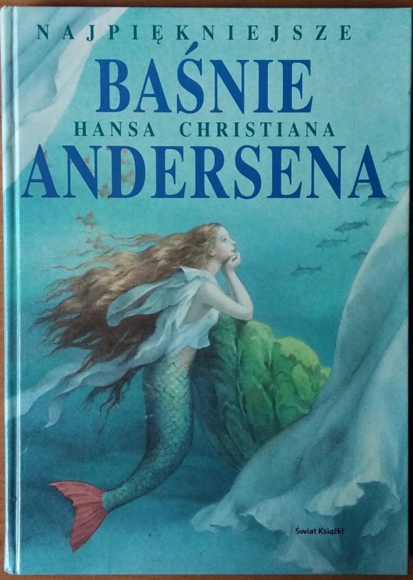 Hans Andersen • Najpiękniejsze baśnie