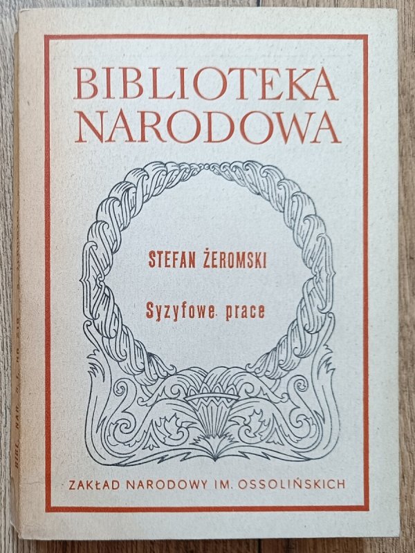 Stefan Żeromski Syzyfowe prace