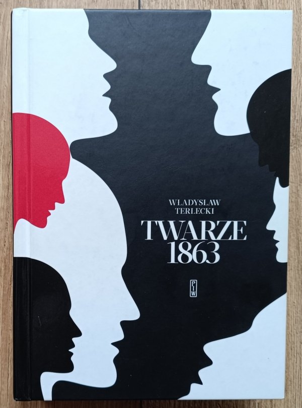 Władysław Terlecki Twarze 1863