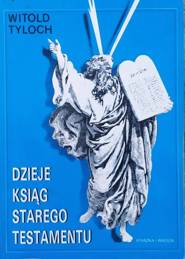 Witold Tyloch Dzieje ksiąg Starego Testamentu