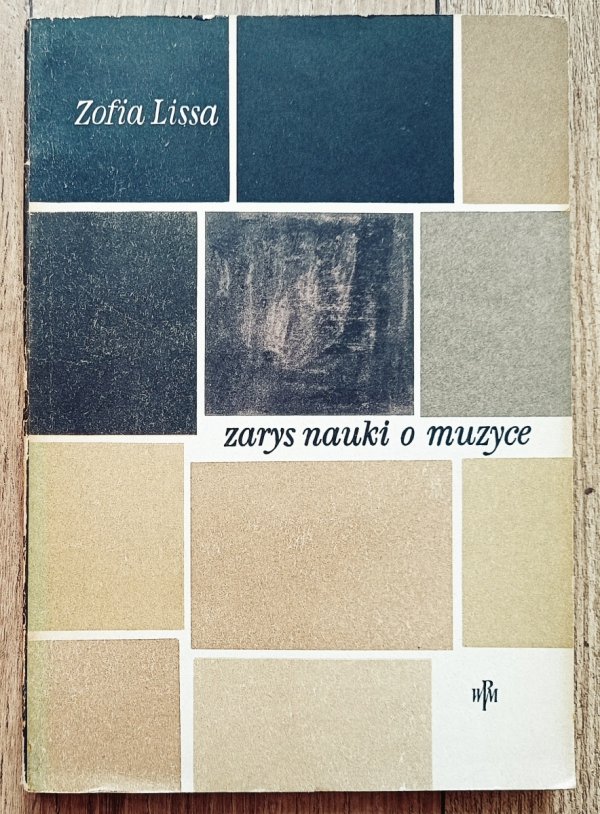 Zofia Lissa Zarys nauki o muzyce