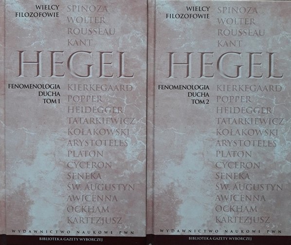 Georg Wilhelm Friedrich Hegel • Fenomenologia ducha [Wielcy Filozofowie]