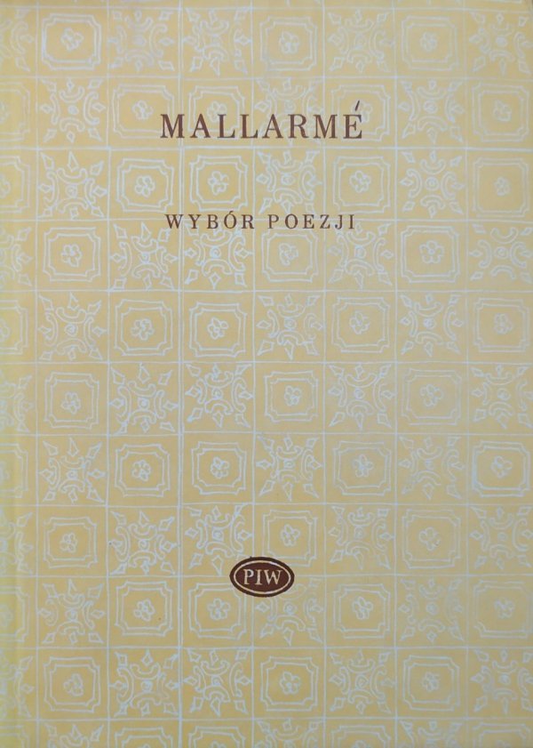 Stephane Mallarme Wybór poezji [Biblioteka Poetów]