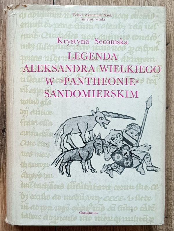 Legenda Aleksandra Wielkiego w 'Pantheonie' sandomierskim