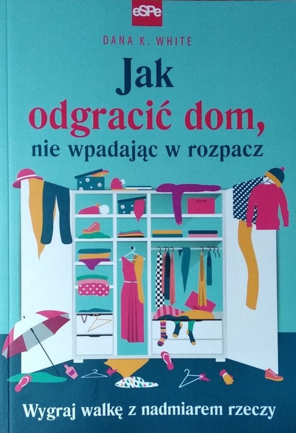 Dana White • Jak odgracić dom, nie wpadając w rozpacz
