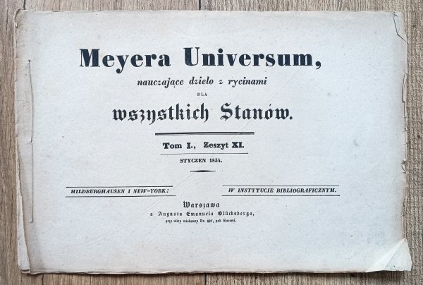 Meyera Universum nauczające dzieło z rycinami dla wszystkich Stanów tom 1 zeszyt XI / 1834