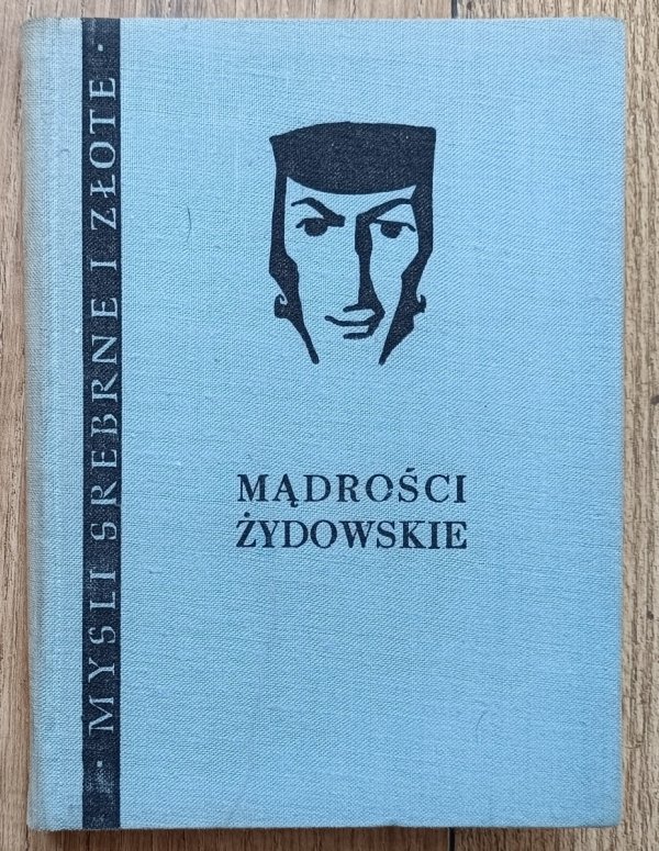 Mądrości żydowskie / seria Myśli srebrne i złote