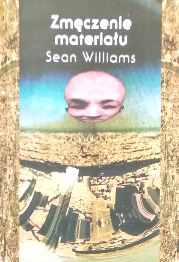 Sean Williams • Zmęczenie materiału