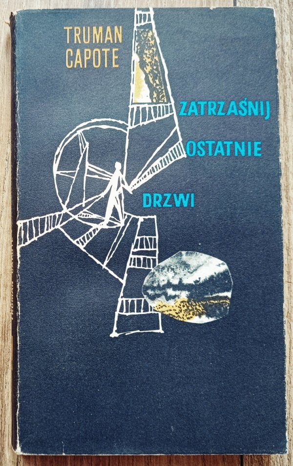 Truman Capote Zatrzaśnij ostatnie drzwi
