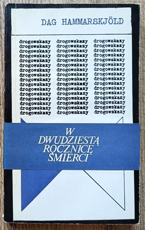 Dag Hammarskjold Drogowskazy