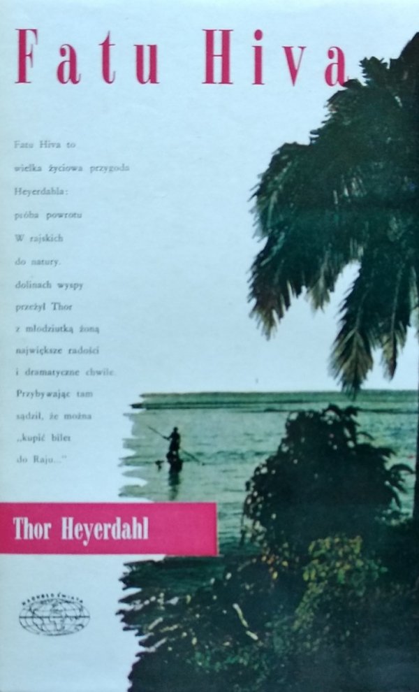 Thor Heyerdahl • Fatu Hiva 