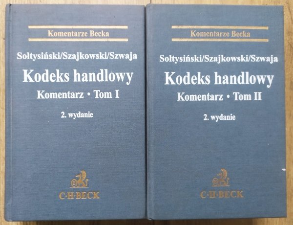Sołtysiński, Szajkowski, Szwaja Kodeks handlowy. Komentarz [komplet]