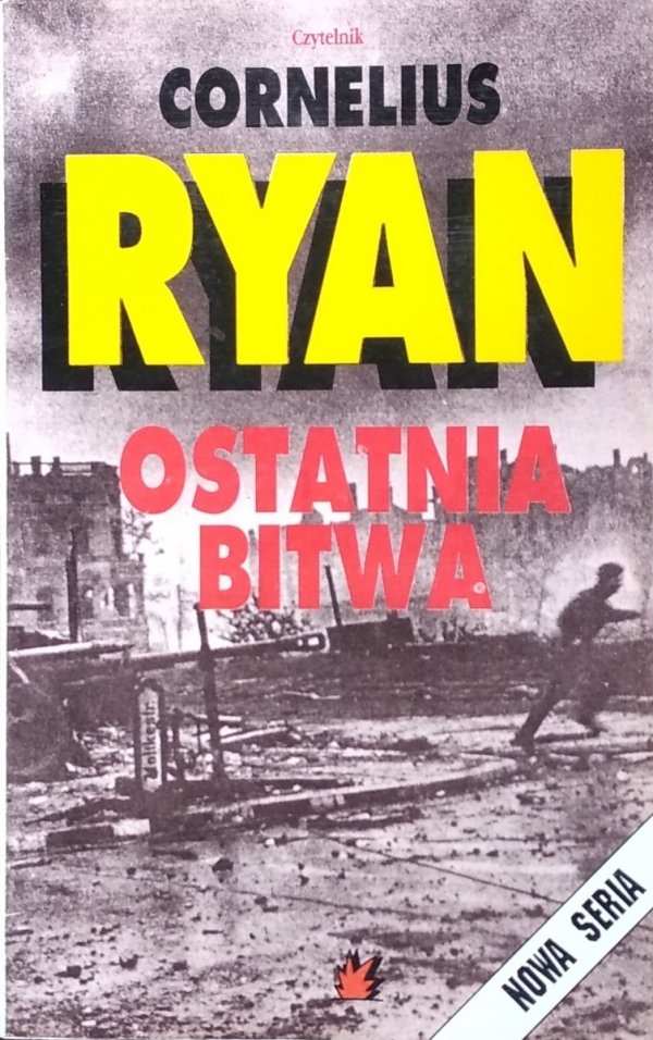 Cornelius Ryan • Ostatnia bitwa