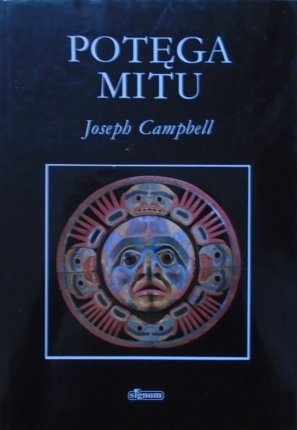 Joseph Campbell • Potęga mitu [Mity Obrazy Symbole]