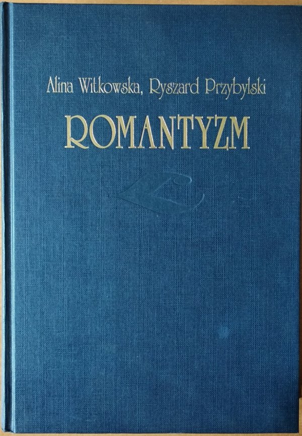  Ryszard Przybylski, Alina Witkowska • Romantyzm