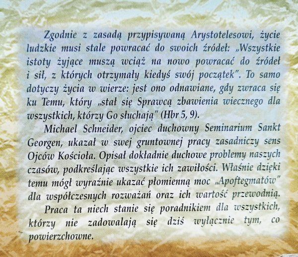 Michael Schneider Ze źródeł pustyni. Znaczenie Ojców Pustyni dla współczesnej duchowości