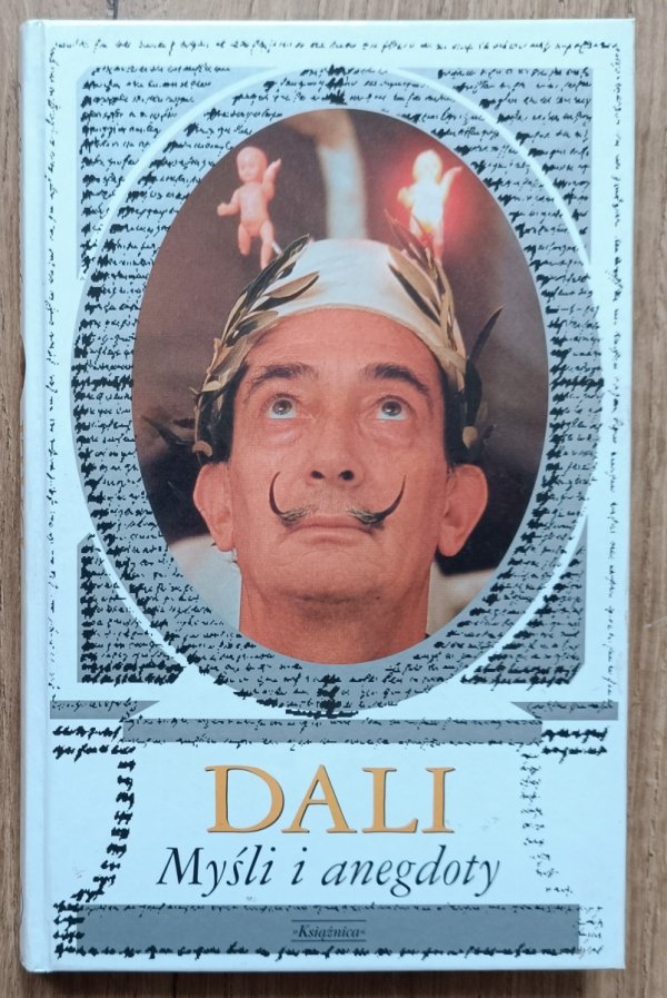 Salvador Dali Myśli i anegdoty