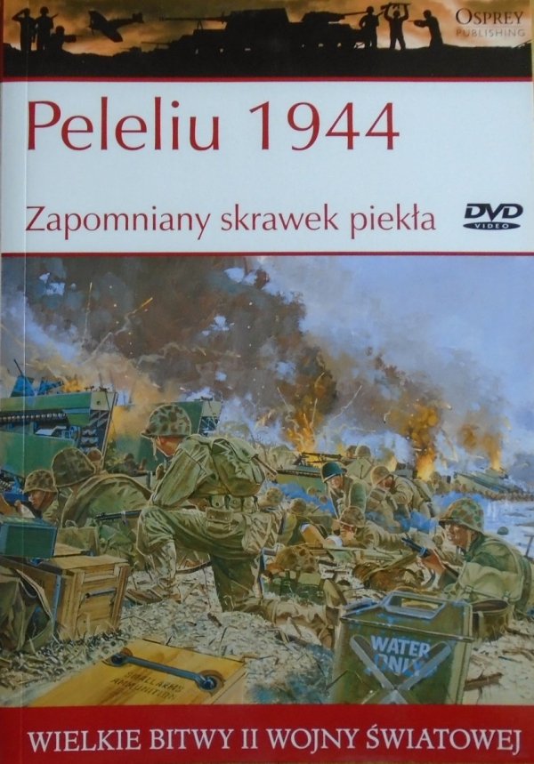 Peleliu 1944 • Zapomniany skrawek piekła
