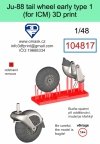 Omask 104817 Ju-88 tail wheel early type 1 3D print (for ICM) 1/48
