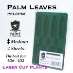 Paint Forge PFLCP1M Laser Cut Plants PALM LEAVES 1M