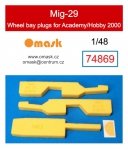 Omask 74869 Mig-29 wheel bay plugs (for Academy/Hobby 2000) 1/48