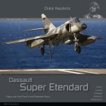 HMH Publications DH-038 Dassault Super Etendard - Aircraft in Detail 038 (English Version)